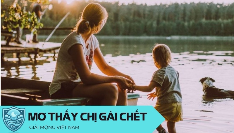 Chị gái trong giấc mơ như bức tường thành vững chãi, soi sáng và dẫn lối cho ta trong biển đời sóng gió, mang đến cảm giác an toàn và được che chở.