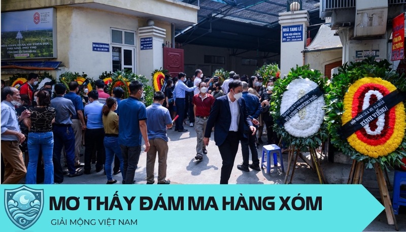 Nằm mơ thấy đám ma nhà hàng xóm như một tấm gương phản chiếu những biến động sâu thẳm trong tâm hồn, báo hiệu những chuyển biến đầy bất ngờ sắp tới.